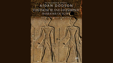 Dodson_Thutmose III and Hatshepsut, Pharaohs of Egypt Their Lives and Afterlives
