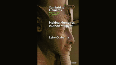 Olabarria_Making Memories in Ancient Egypt